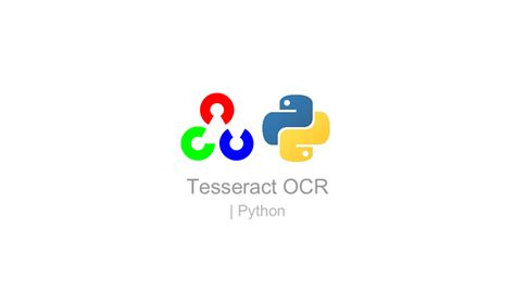 Using Tesseract OCR with Python .
